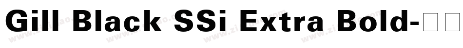 Gill Black SSi Extra Bold字体转换